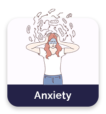 Anxiety